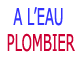 Logo A l'Eau Plombier